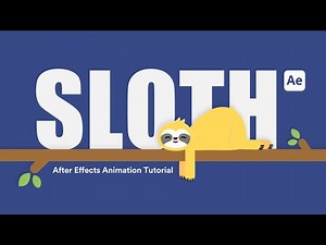 How to Animate a Sloth - After Effects Tutorial #82