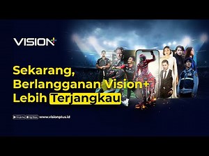 Sekarang Vision+ Premium Lebih Terjangkau!
