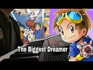 Digimon Tamers The Biggest Dreamer Piano Cover