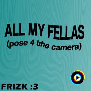 frizk | Lyrics, Song Meanings & Music Videos