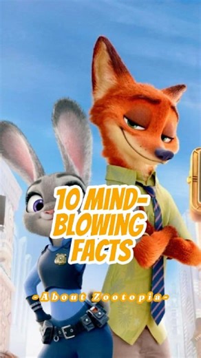 10 Mind-Blowing Facts About Zootopia,The Last One Will Shock You! #zootopia #movie | Gossip Glow.
