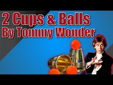2 Cups and Balls By Tommy Wonder | A Classic Of Magic
