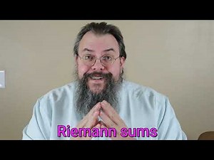 Calculus 1 -- Riemann sums -- Overview