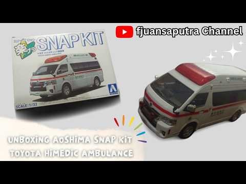 UNBOXING AND BUILD AOSHIMA SNAP KIT TOYOTA HIMEDIC AMBULANCE