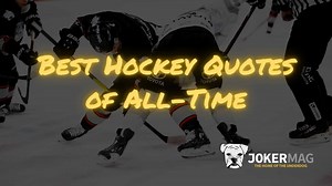 16 Inspirational Hockey Quotes: Motivation From the NHL's Best