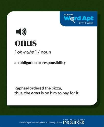🔈Tap to listen to the audio and discover the meaning of “ONUS”! Your most trusted newspaper, the Philippine Daily Inquirer is here to guide you. Elevate your reading experience with Inquirer Plus, the digital version of Philippine Daily Inquirer. Try it FREE for 1 month and expand your vocabulary while staying informed. SUBSCRIBE NOW: inq.news/freetrial #WordApt #INQPlus #PhilippineDailyInquirer | Philippine Daily Inquirer