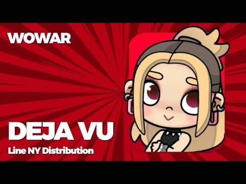 WOWAR - DEJA VU (Line Distribution)