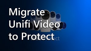 Migrate Unifi Video to Unifi Protect