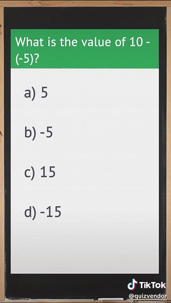 10 - (-5) #quizzes #math #quiztime #quiz #quizz #quizchallenge