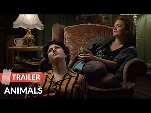 Animals (2019) Trailer HD | Holliday Grainger | Alia Shawkat