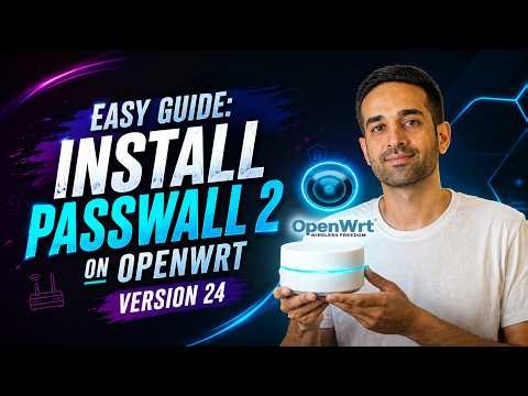 OpenWrt 24: PassWall 2 Installation Guide (The Only Working Solution)