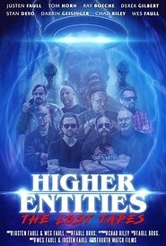 Higher Entities: The Lost Tapes (2019) - AZ Movies
