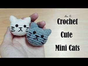 [Eng Sub] 钩针教程：简单可爱的小猫 Crochet Little Cat 新手友好的编织方法