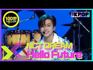 NCT DREAM, Hello Future (엔시티 드림, Hello Future) [MU:CON 2021 X THE CELEBRATION LIVE]
