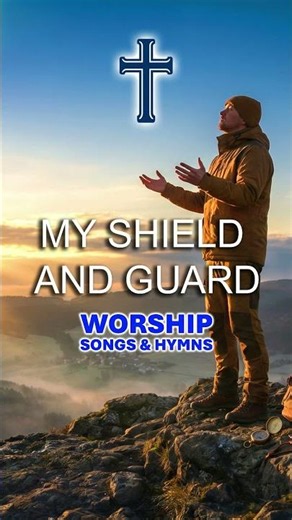 My Shield and Guard - Beautiful English Praise & Worship Hymn (Lyric Video) | The Voice of Worship
