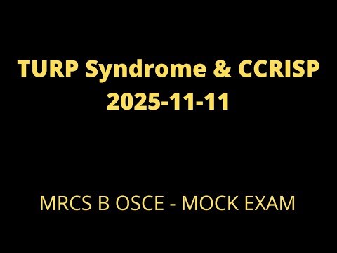 TURP Syndrome & CCRISP