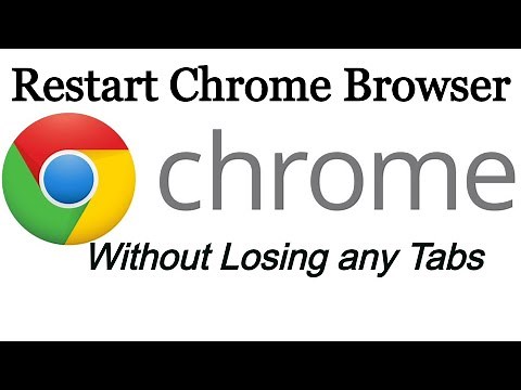 Restart Google Chrome | Chrome Browser Restart Without losing TABS