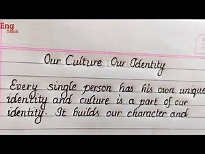 Essay on Our Culture Our Identity | English essay | English writing| writing| handwriting |Eng Teach