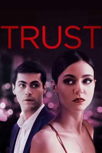 Trust (2021) Videos - Trailers, Clips and Interviews