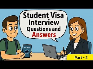 Student Visa Interview Questions and Answers | 140+ Sample Q&A Practice for Beginners | Part 2