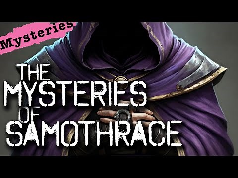 Samothrace: The Cult More Secretive than Eleusis