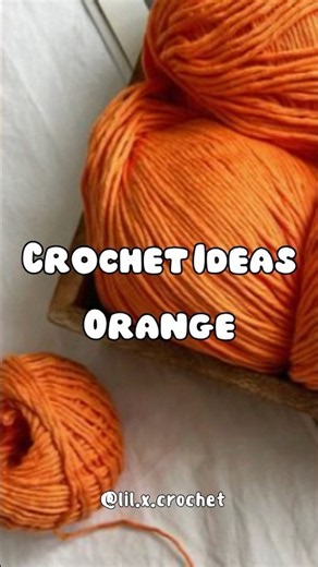 Orange Crochet Ideas 🍊 #crochet #crochetideas