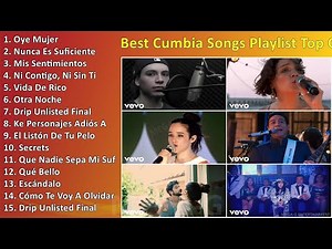 Best Cumbia Songs Playlist - Top Cumbia Hits of All Time ~ Maiores Sucessos