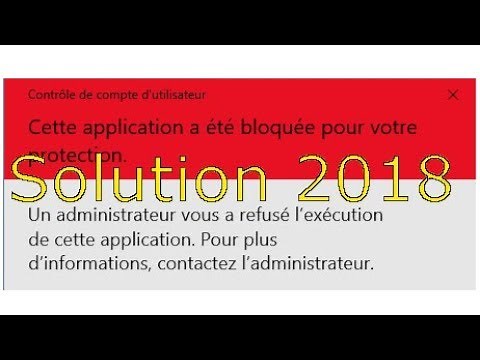 Cette application a été bloquée pour votre protection solution