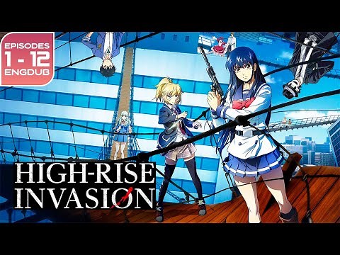 High Rise Invasion // [All Episodes, EngDub]