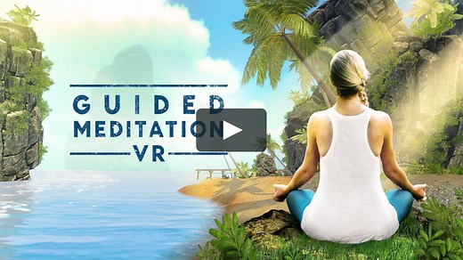 Guided Meditation VR / Relax in Virtual Reality