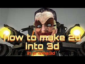 Tutorial on how to make 2d into 3d [P3D]