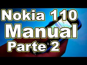 Manual de usuario NOKIA 110 106 105 4G 2023 2022 2019 Parte 2