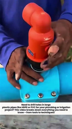 Plastic Pipe Hole Drilling: Guide to Tools, Specs, Work Principles & Productivity