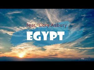 EGYPT ( CORY ASBURY ) | Lyric Video |