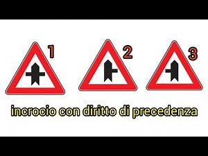 Incrocio con diritto di precedenza(segnali di precedenza)