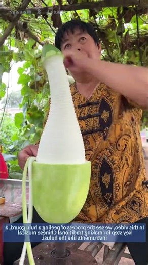 How to Peel a Hulu Gourd for Making Musical Instruments - Craft Skill