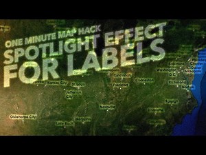 One Minute Map Hack: Label Spotlight Effect