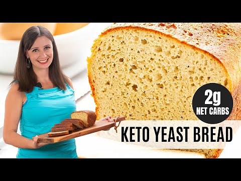 KETO YEAST BREAD RECIPE: Fluffy, Chewy, 2.2g Net Carbs!