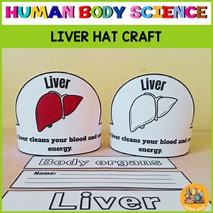 Liver Hat Craft & Coloring Page | Human Body Science Activity for Kids