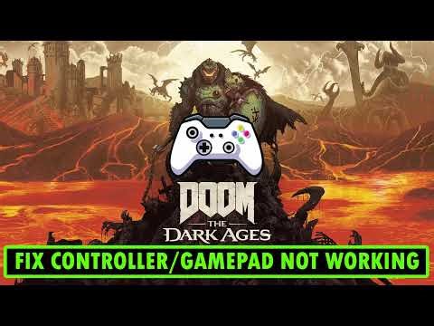 Fix Controller/Gamepad Not Working In DOOM: The Dark Ages