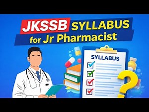 JKSSB Syllabus for Jr Pharmacist | Explained | Pattern and tips | Pharmacist recruitment exam.