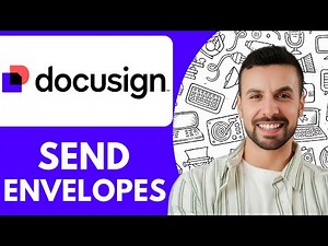 How To Send Envelopes In Docusign - 2025 (Best Method)