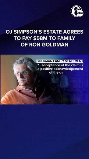 5.5K views · 42 reactions | O.J. Simpson's estate has agreed to pay the family of Ron Goldman $58 million, ABC News has learned. | 6abc Action News | Facebook