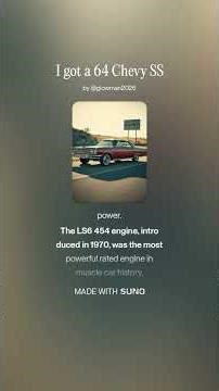 64 Chevy SS Chevelle AI Music Workshop song from GLAWMAN2026