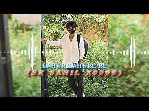 SK Sahil X9999- LAHUR LAHURE RE New Nagpuri Song 2026 #viral #music #song #viral #video