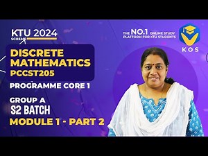 DISCRETE MATHEMATICS | MODULE 1 PART 2 | S2 - KTU 2024 SCHEME | KTU ONLINE STUDY - KOS APP