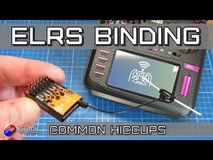 ExpressLRS Binding for beginners and the most common problems I see...