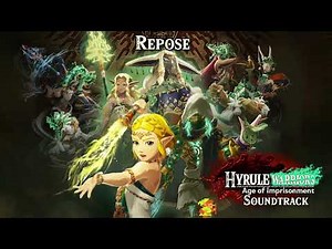 Repose - Hyrule Warriors Age of Imprisonment Soundtrack [Full OST in description]