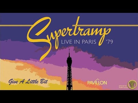 Supertramp - "Give A Little Bit" - (Live In Paris - 79)