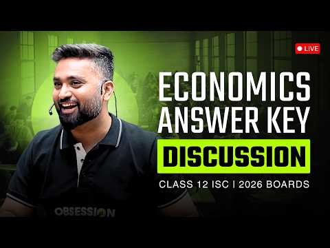 ECONOMICS BOARDS 2026 | ANSWER KEY DISCUSSION | CLASS 12 ISC | SHUBHAM JAGDISH | 8112601234